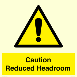 Caution Reduced Headroom
